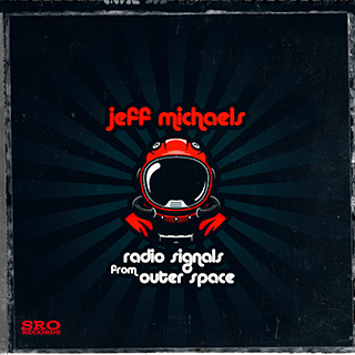 Jeff Michaels - Radio Signals From Outer Space
